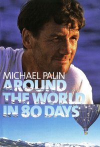 Around The World In 80 Days With Michael Palin